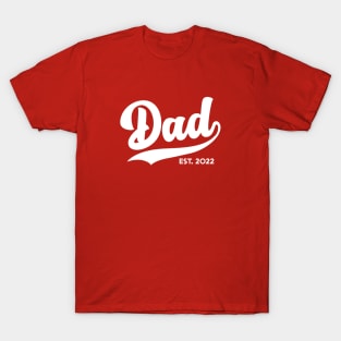 Dad Est 2022 T-Shirt